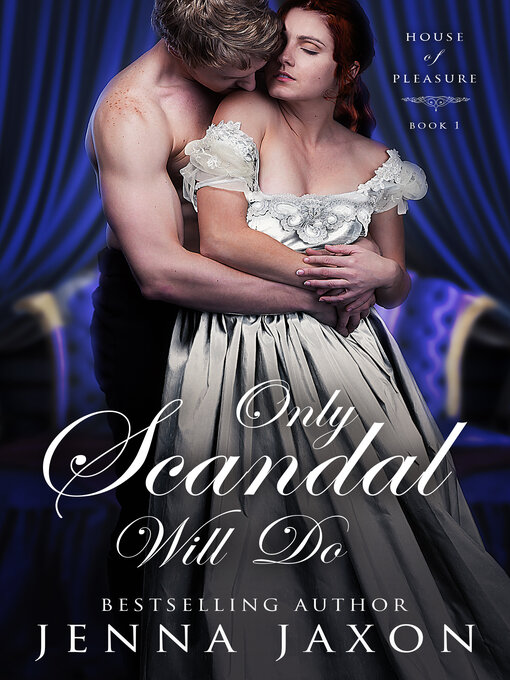 Title details for Only Scandal Will Do by Jenna Jaxon - Available